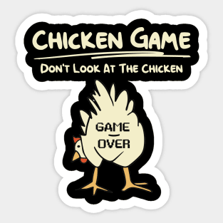 Chicken Game Don't Look At This Chicken Sticker